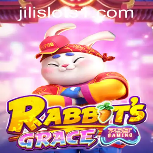 Unveiling RabbitsGrace: A Captivating Journey Through the World of Jilislots